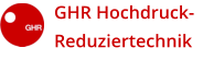 GHR Hochdruck- Reduziertechnik